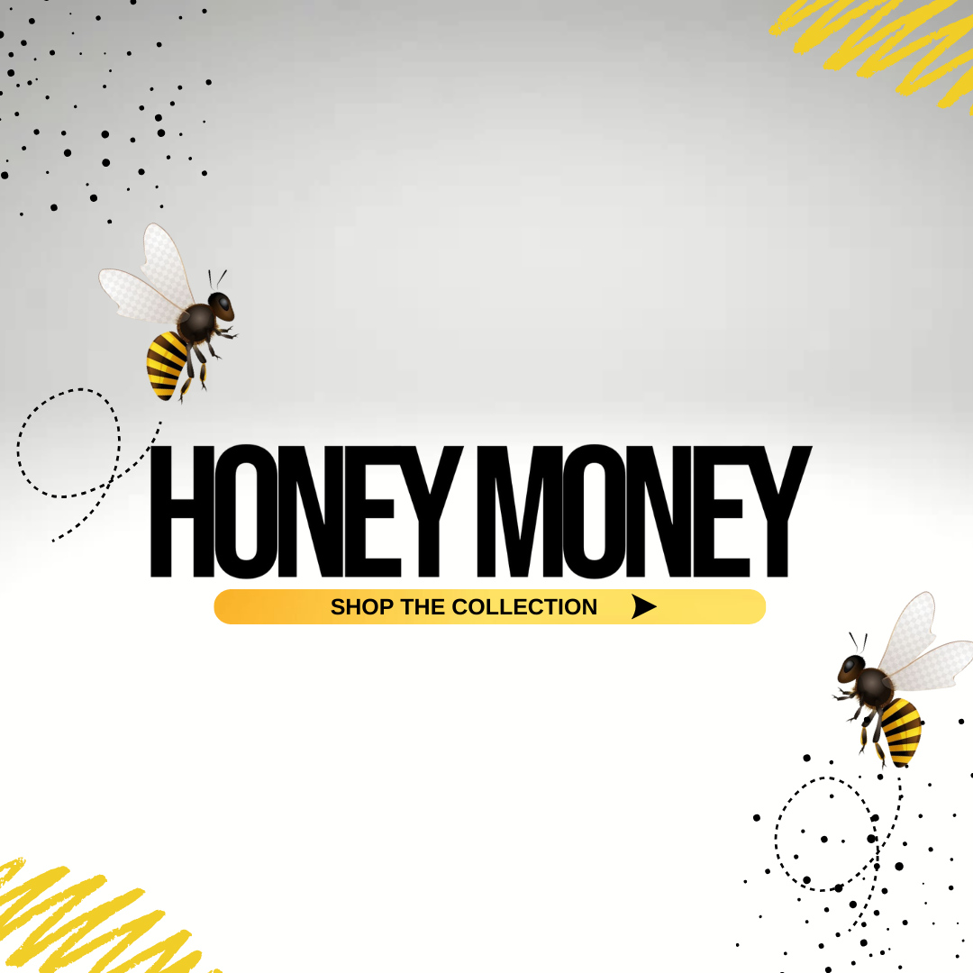 HONEY MONEY